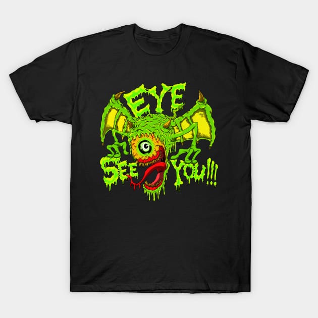 Eye See You!!! T-Shirt by Ahbe87